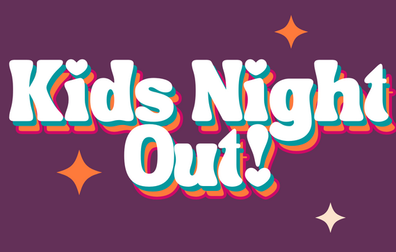 Bright colored words that say Kids Night Out